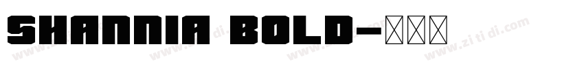 Shannia Bold字体转换